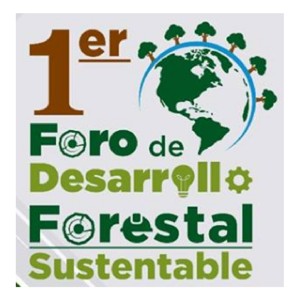 Estaremos en el 1er Foro de Desarrollo Forestal Sustentable